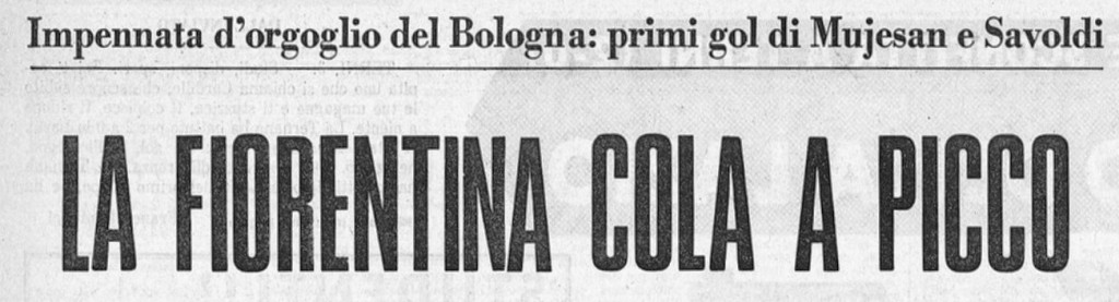 Fiorentina-Bologna 1-3 CdS