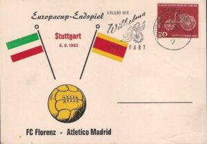 1962 Cartolina celebrativa emessa a Stoccarda per la Finale di Coppa delle Coppe vs Atletico Madrid