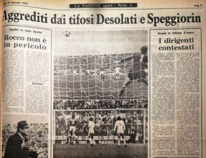 Aggrediti dai tifosi Desolati e Speggiorin 26 01 1975